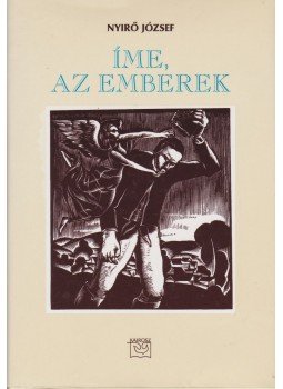 Nyirő József - Íme, az emberek! Nyirő József - Íme, az emberek!, 0 antikvár könyv