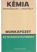 Dr. Szereday Éva,Kiss Zsuzsa,Becker Istvánné dr.,Dr. Balázs Lorántné - Kémiai munkafüzet és feladatgyűjtemény