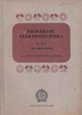 Gárdonyi Jenő - Erősáramú elektrotechnika III. - Villamos gépek