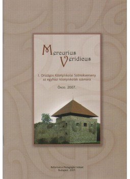 Gergely Judit (szerk.) - Mercurius Veridicus, Budapest 2007 antikvár könyv