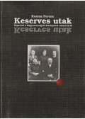 Kozma Ferenc - Keserves utak