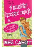 Meg Cabot - A neveletlen hercegnő naplója 8. - A szakadék szélén