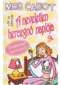 Meg Cabot - A neveletlen hercegnő naplója 9.