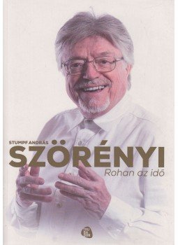 Stumpf András - Szörényi Stumpf András - Szörényi, Budapest 2015 antikvár könyv