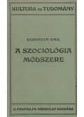 Durkheim, Émile - A szociológia módszere