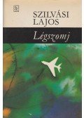 Szilvási Lajos - Légszomj