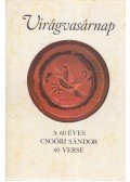Csoóri Sándor - Virágvasárnap