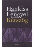 Hankiss Elemér,Lengyel László - Kétszög