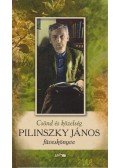 Pilinszky János - Csönd és közelség