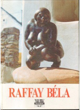  - Vár ucca tizenhét - Album I./Raffay Béla,  1994 antikvár könyv