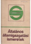 Károlyi József Dr. - Általános államigazgatási ismeretek