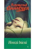 Raymond Chandler - Hosszú búcsú