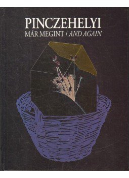 Kovalovszky Márta, Várkonyi György - Pinczehelyi: Már megint Kovalovszky Márta, Várkonyi György - Pinczehelyi: Már megint, 2002 antikvár könyv