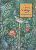 Géczi János - A rózsa és jelképei I-III.