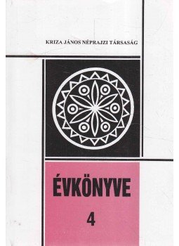 Barabás László, Pozsony Ferenc, Zakariás Erzsébet - Kriza János Néprajzi Társaság Évkönyve 4. Barabás László, Pozsony Ferenc, Zakariás Erzsébet - Kriza János Néprajzi Társaság Évkönyve 4., Kolozsvár 1996 antikvár könyv