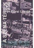 Eörsi László - A Széna tériek 1956