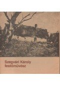 Tóth Ervin - Szegvári Károly festőművész (dedikált)