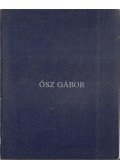 Hegyi Lóránd - Ősz Gábor kiállítása