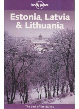 Williams, Nicola, Herrmann, Debra, Kemp, Cathryn - Estonia, Latvia & Lithuania Williams, Nicola, Herrmann, Debra, Kemp, Cathryn - Estonia, Latvia & Lithuania, 2003 antikvár könyv
