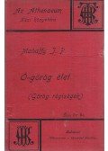 Mahaffy, I. P. - Ó-görög élet