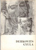 Pogány Ö. Gábor - Derkovits Gyula