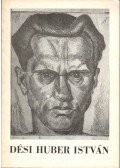 Rózsa Gyula - Dési Huber István (1895-1944) emlékkiállítás