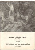 Mucsi András - Diener-Dénes Rudolf festőművész (1889-1956) kiállítása
