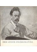 Bodnár Éva - Éber Sándor emlékkiállítása