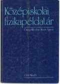 Moór Ágnes - Középiskolai fizikapéldatár