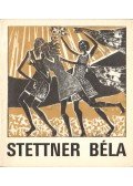 B. Supka Magdolna - Stettner Béla grafikusművész kiállítása (dedikált)