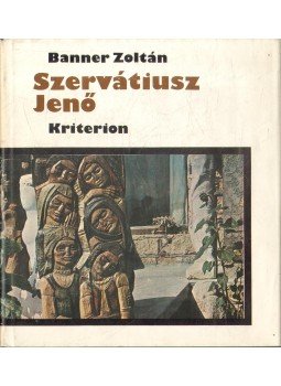 Banner Zoltán - Szervátiusz Jenő Banner Zoltán - Szervátiusz Jenő, 1976 antikvár könyv