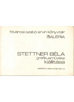 Tátrai Lajosné - Stettner Béla grafikusművész kiállítása (aláírt),  1980 antikvár könyv