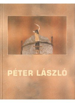 Mattyasovszky Zs. Péter (szerk.) - Péter László kiállítása (dedikált) Mattyasovszky Zs. Péter (szerk.) - Péter László kiállítása (dedikált), 2003 antikvár könyv