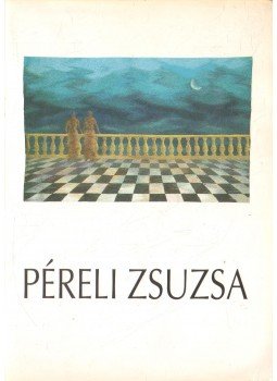 Fitz Péter - Péreli Zsuzsa (dedikált) Fitz Péter - Péreli Zsuzsa (dedikált), 1994 antikvár könyv