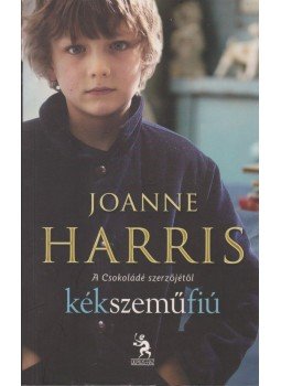 Joanne Harris - Kékszeműfiú, Budapest 2010 antikvár könyv