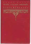 Szabó Dezső - Mesék a kacagó emberről / Nincs menekvés