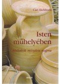 Eichhorn, Carl - Isten műhelyében