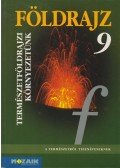 Kovács Lászlóné,Jónás Ilona,Vizvári Albertné,Szöllősy László - Földrajz 9. - Természetföldrajzi környezetünk tankönyv