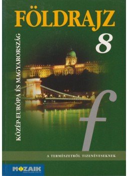 Jónás Ilona, Dr. Kovács Lászlóné, Vizvári Albertné - Földrajz 8. Jónás Ilona, Dr. Kovács Lászlóné, Vizvári Albertné - Földrajz 8., Szeged 2008 antikvár könyv