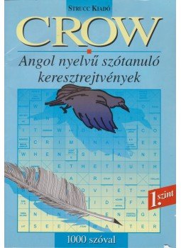 Dohár Péter - CROW 1. SZINT - 1000 szóval Dohár Péter - CROW 1. SZINT - 1000 szóval, Budapest 2002 antikvár könyv