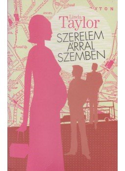 Linda Taylor - Szerelem árral szemben Linda Taylor - Szerelem árral szemben, Budapest 2004 antikvár könyv