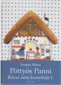 Szepes Mária - Pöttyös Panni - Rőzse néni kunyhója I.