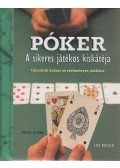 Lou Krieger - Póker - A sikeres játékos kiskátéja