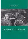 Kovács Péter - Pilinszky közelében