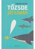 Faragó József - Tőzsdejátszmák