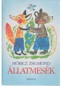 Móricz Zsigmond - Állatmesék