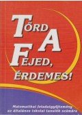 Ligeti Béla,Mosoni György - Törd a fejed, érdemes!