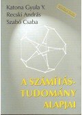 Szabó Csaba,Katona Gyula Y.,Recski András - A számítástudomány alapjai