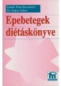 Gaálné Póda Bernadette,Dr. Zajkás Gábor - Epebetegek diétáskönyve