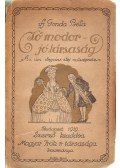 Ifj. Gonda Béla - Jó modor - jó társaság